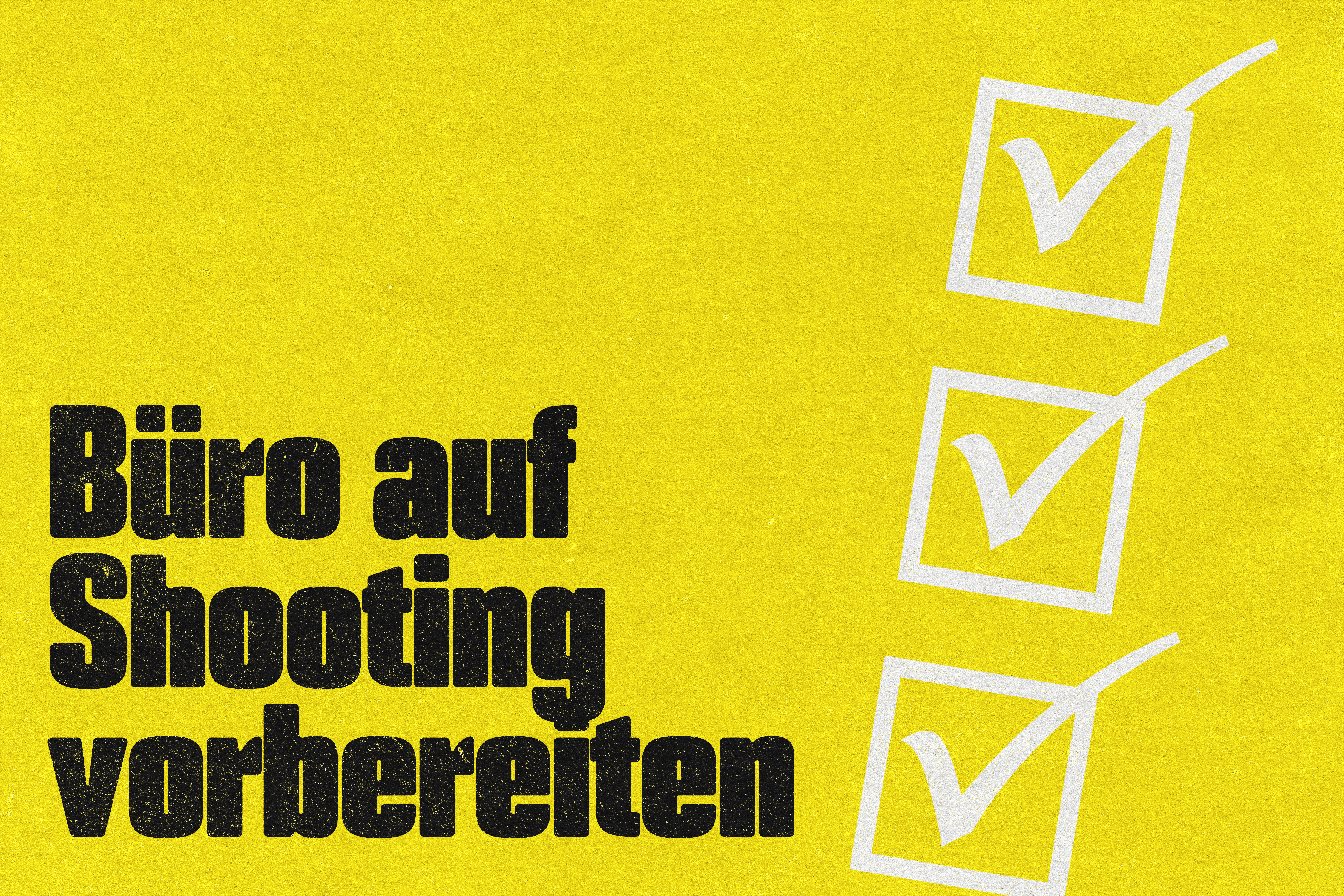 Titelbild Blog Büro auf Shooting vorbereiten